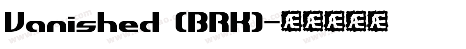 Vanished (BRK)字体转换